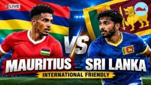 Mauritius vs Sri Lanka LIVE | International Friendly 2026 | MRI vs SL Football Clash